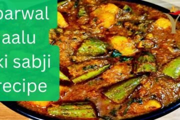 aalu parwal ki sabji recipe